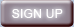 Sign Up